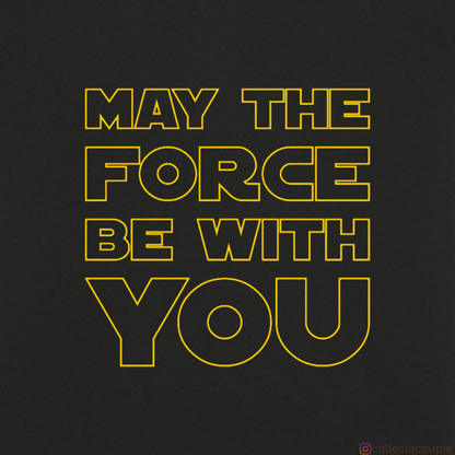 Star Wars: May the Force be with You Unisex T-shirt