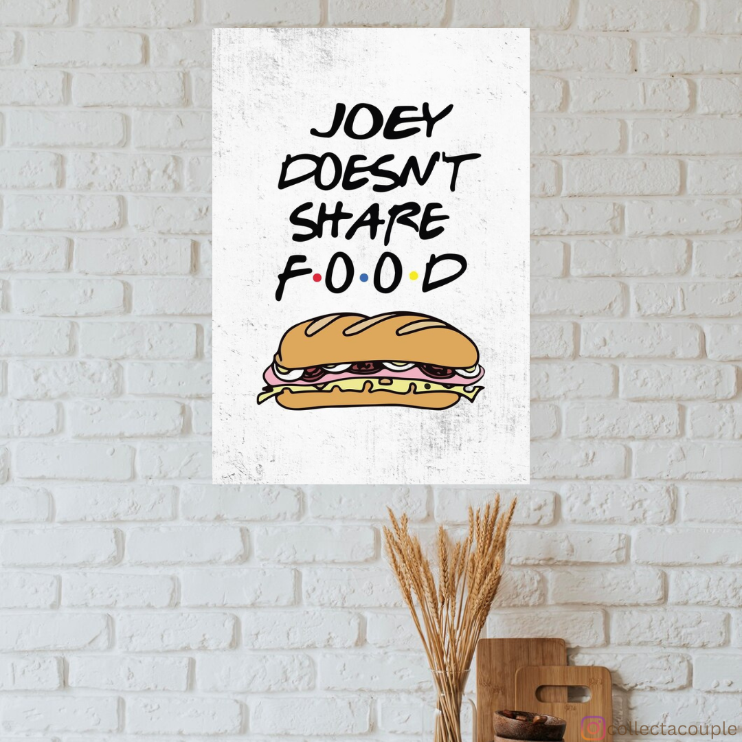 Friends: Joey doesn't share food Poster